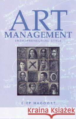 Art Management: Entrepreneurial Style - stan bdb 9789051668025 Giep Hagoort A789051668025 Eburon - książka