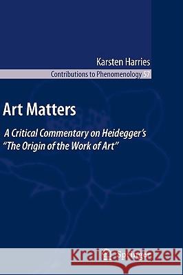 Art Matters: A Critical Commentary on Heidegger's 