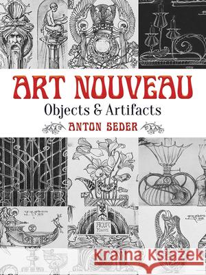 Art Nouveau: Objects and Artifacts Anton Seder 9780486797335 Dover Publications - książka
