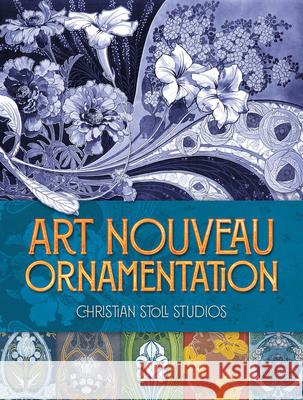 Art Nouveau Ornamentation Christian Stoll 9780486836041 Dover Publications Inc. - książka