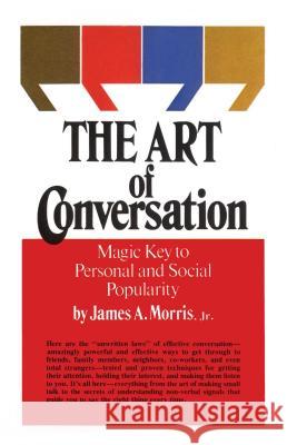 Art of Conversation James A. Morris 9780671632755 Fireside Books - książka