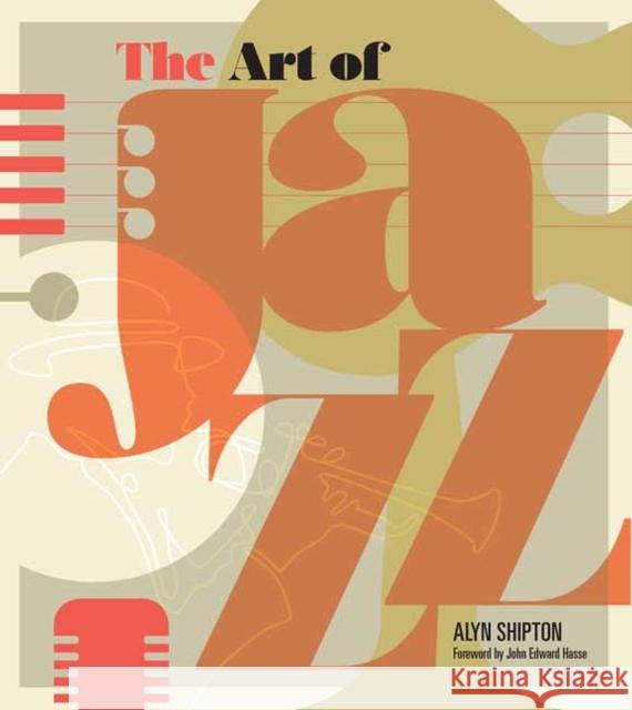 Art of Jazz: A Visual History John Edward Hasse 9781623545048 Charlesbridge Publishing,U.S. - książka