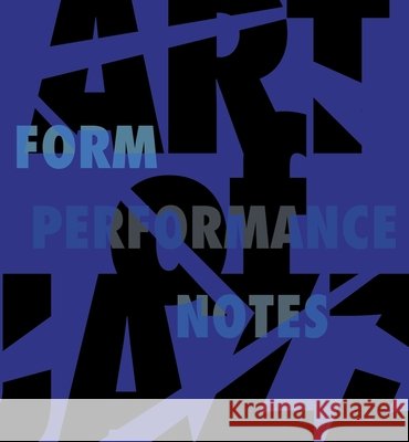 Art of Jazz: Form/Performance/Notes Bindman, David; Blier, Suzanne Preston; Grant, Vera Ingrid 9780674980266 John Wiley & Sons - książka
