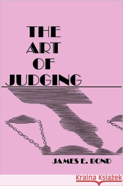 Art of Judging : Volume 8 James Edward Bond Bond 9780912051147 Transaction Publishers - książka