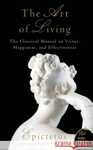 Art of Living: The Classical Manual on Virtue, Happiness, and Effectiveness Sharon Lebell 9780061286056 HarperCollins Publishers Inc - książka
