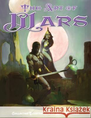 Art of Mars: Edgar Rice Burroughs illustrated by Mike Hoffman Hoffman, Mike 9781500687557 Createspace Independent Publishing Platform - książka