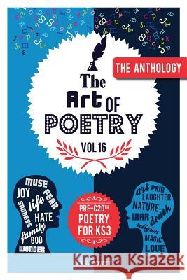 Art of Poetry: An anthology of Pre C20th poems for KS3 Bowen, Neil 9781999737627 Peripeteia Press - książka