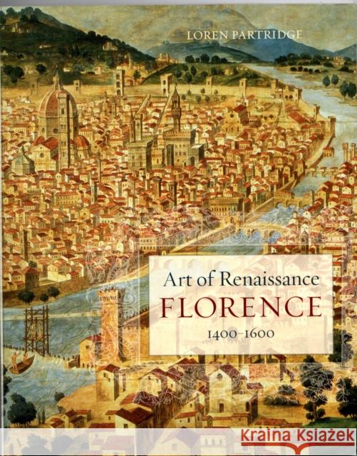 Art of Renaissance Florence, 1400-1600 L Partridge 9780520257740  - książka