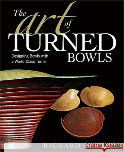 Art of Turned Bowls, The R Raffan 9781561589548 Taunton Press Inc - książka