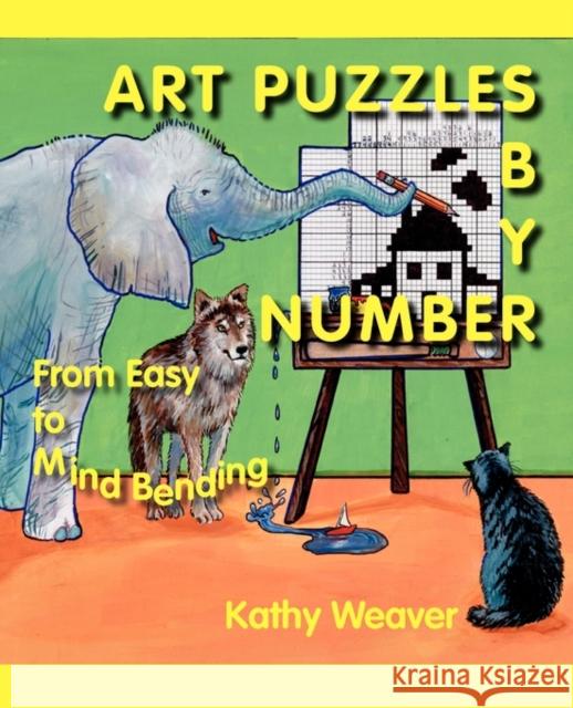 Art Puzzles by Number: From Easy to Mind Bending Weaver, Kathy 9781888106572 Agreka Books - książka