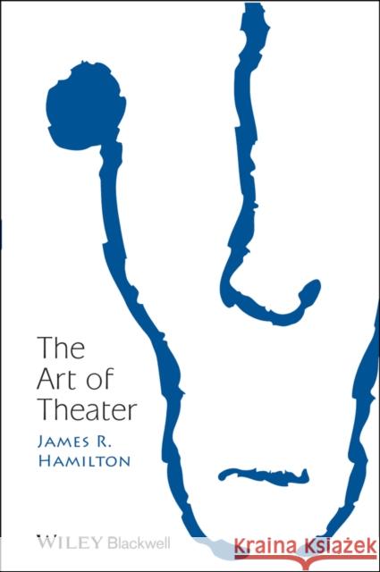 Art Theater Hamilton, James R. 9781405113533 Blackwell Publishers - książka