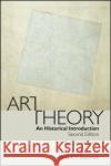 Art Theory: An Historical Introduction Williams, Robert 9781405175531 Wiley-Blackwell