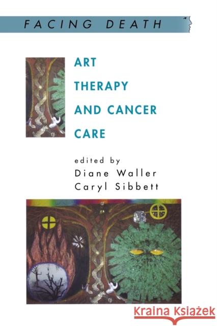 Art Therapy and Cancer Care Diane Waller 9780335216208  - książka