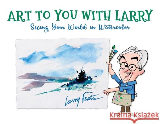 Art to You with Larry Larry Frates 9781735425085 Give a Salute! - książka