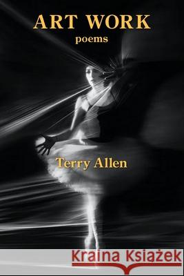 Art Work Terry Allen 9781954353107 Kelsay Books - książka