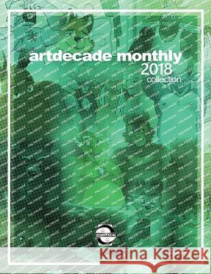 Artdecade Monthly 2018 Collection Artdecade   9781614505464 Argyll Productions - książka