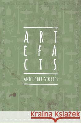 Artefacts and Other Stories Rebecca Burns 9781925652093 Odyssey Books - książka