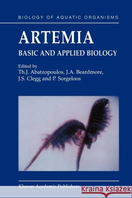 Artemia: Basic and Applied Biology Th J. Abatzopoulos J. a. Beardmore J. S. Clegg 9789048160730 Not Avail - książka