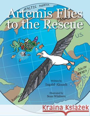 Artemis Flies to the Rescue Ingrid Alesich 9781504957953 Authorhouse - książka