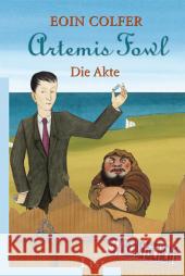 Artemis Fowl, Die Akte Colfer, Eoin Feldmann, Claudia  9783548607801 List TB. - książka
