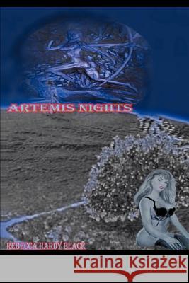 Artemis Nights Rebecca Hardy Black 9780595323043 iUniverse - książka