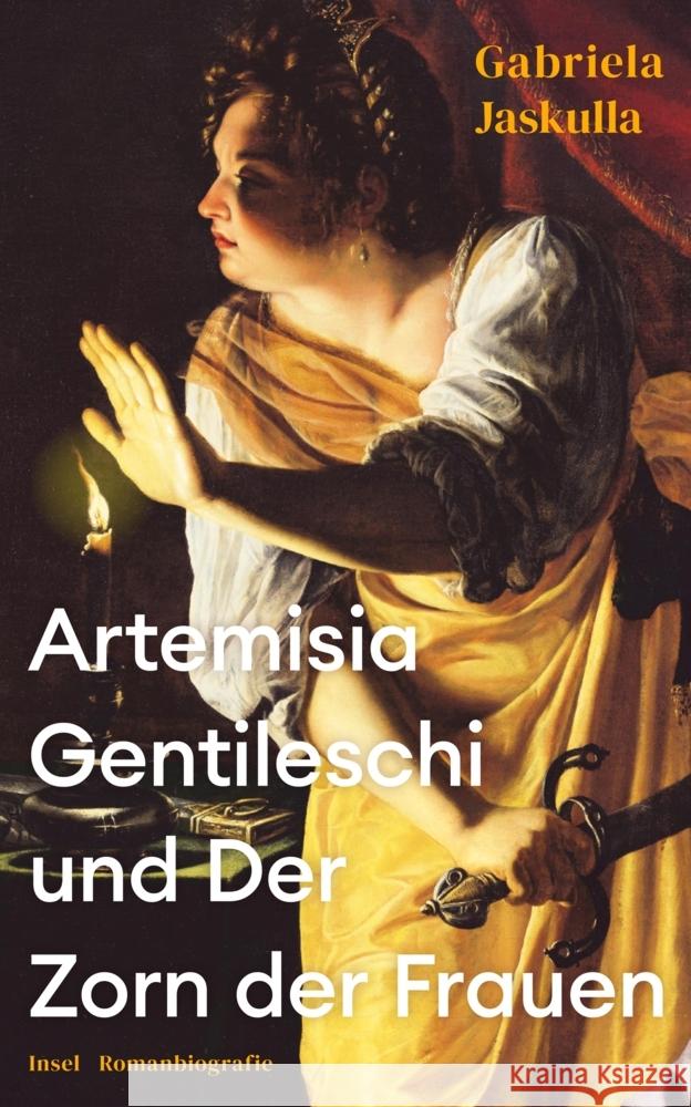 Artemisia Gentileschi und Der Zorn der Frauen Jaskulla, Gabriela 9783458683490 Insel Verlag - książka