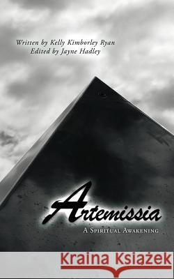 Artemissia: A Spiritual Awakening Ryan, Kelly 9781452508115 Balboa Press International - książka