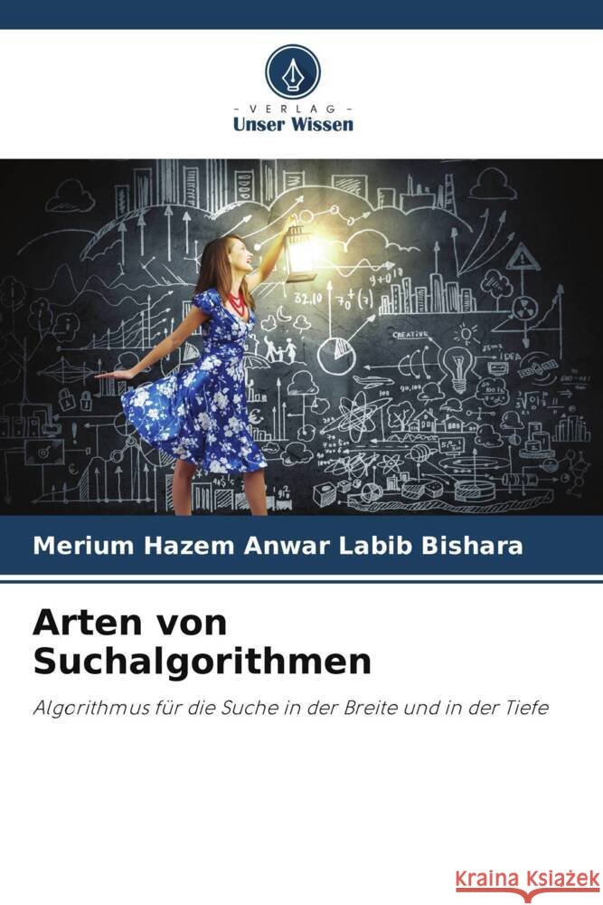 Arten von Suchalgorithmen Bishara, Merium Hazem Anwar Labib 9786205170625 Verlag Unser Wissen - książka