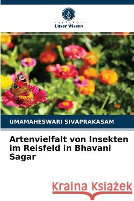 Artenvielfalt von Insekten im Reisfeld in Bhavani Sagar Umamaheswari Sivaprakasam 9786204049427 Verlag Unser Wissen - książka