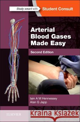 Arterial Blood Gases Made Easy: With Student Consult Online Access Hennessey, Iain A. M. 9780702061905 Elsevier Science - książka