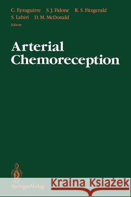 Arterial Chemoreception Carlos Eyzaguirre Sal J. Fidone Robert S. Fitzgerald 9781461279938 Springer - książka