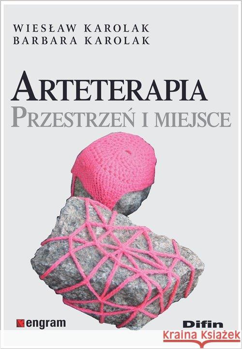 Arteterapia Karola Barbara, Karolak Wiesław 9788380858701 Difin - książka