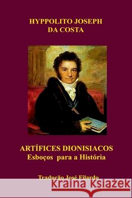 Art?fices Dionis?acos Costa Hip?lito 9786500693416 Clube de Autores - książka