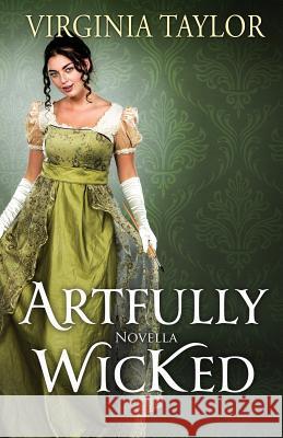 Artfully Wicked Virginia Taylor 9781982902308 Independently Published - książka