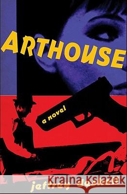 Arthouse Deshell, Jeffrey 9781573661614 Fc2/University of Alabama Press - książka