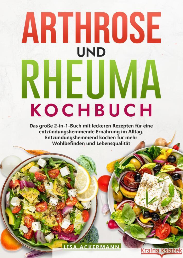 Arthrose und Rheuma Kochbuch Ackermann, Lisa 9783384547217 tredition - książka