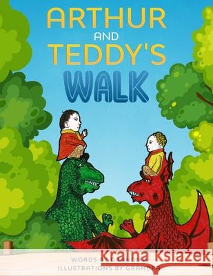 Arthur and Teddy's Walk Grandma, Grandpa 9798653506970 Independently Published - książka