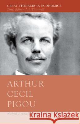 Arthur Cecil Pigou Nahid Aslanbeigui Guy Oakes 9780230252714 Palgrave MacMillan - książka