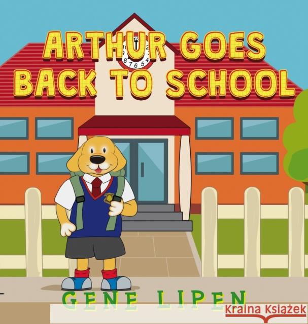 Arthur goes Back to School Gene Lipen Jennifer Rees Judith Sa 9781950904181 Gene Lipen - książka