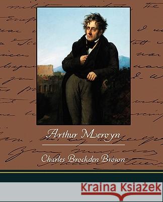 Arthur Mervyn Charles Brockden Brown 9781438526683 Book Jungle - książka