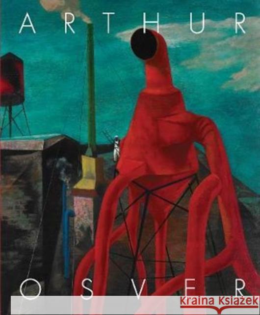 Arthur Osver: Urban Landscape, Abstraction, and the Mystique of Place Angela Miller 9780936316444 Mildred Lane Kemper Art Museum - książka