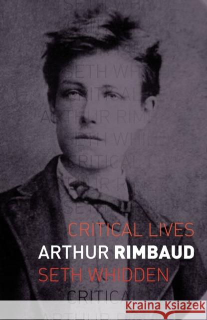 Arthur Rimbaud Seth Whidden 9781780239804 Reaktion Books - książka