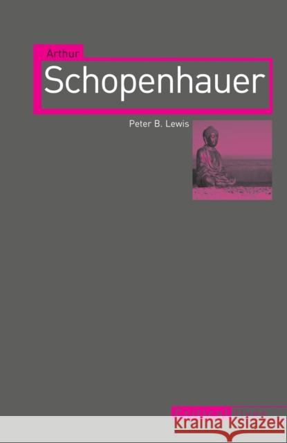 Arthur Schopenhauer Peter B Lewis 9781780230214 REAKTION BOOKS - książka