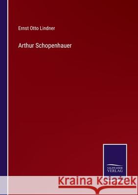 Arthur Schopenhauer Ernst Otto Lindner 9783368592479 Salzwasser Verlag - książka