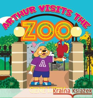 Arthur visits the Zoo Gene Lipen Jennifer Rees Judith Sa 9781950904280 Gene Lipen - książka