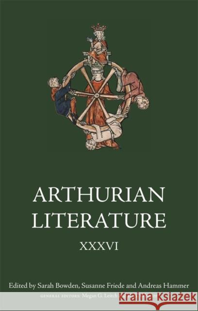 Arthurian Literature XXXVI: Sacred Space and Place in Arthurian Romance Megan G. Leitch K. S. Whetter 9781843846048 D.S. Brewer - książka