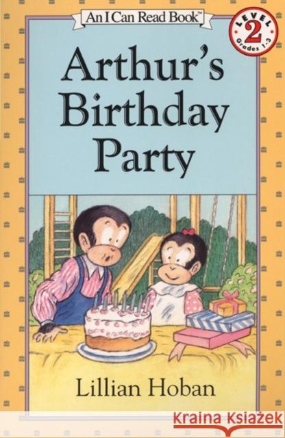 Arthur's Birthday Party Lillian Hoban Lillian Hoban 9780064442800 HarperCollins - książka