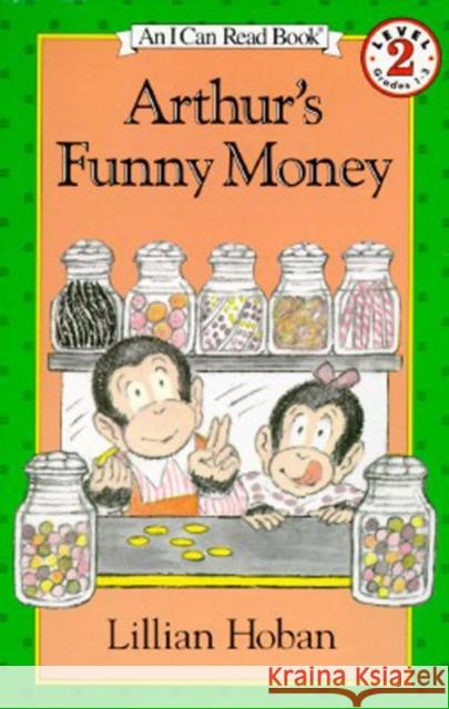 Arthur's Funny Money Lillian Hoban Lillian Hoban 9780064440486 HarperTrophy - książka