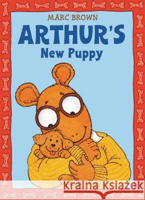 Arthur's New Puppy: An Arthur Adventure Brown, Marc 9780316109215 Little Brown and Company - książka