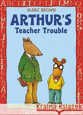 Arthur's Teacher Trouble Marc Tolon Brown Laz                                      Smith 9780316111867 Little Brown and Company - książka